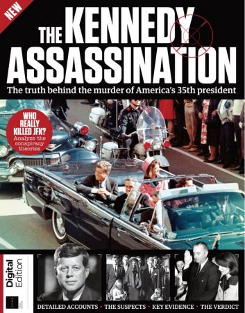 The Kennedy Assassination   The True Story 3rd Edition, 2021