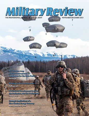 Military Review   November/December 2021