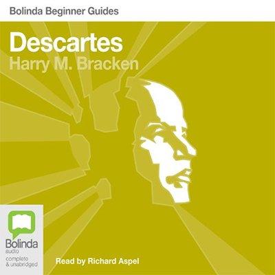 Descartes: Bolinda Beginner Guides (Audiobook)