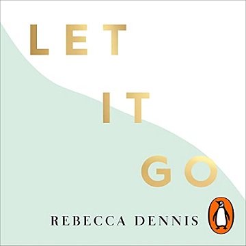 Let It Go: Breathe Yourself Calm [Audiobook]
