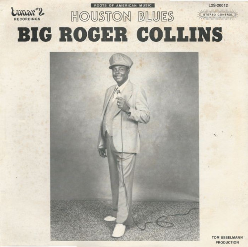 Big Roger Collins - 1974 - Houston Blues (Vinyl-Rip) [lossless]