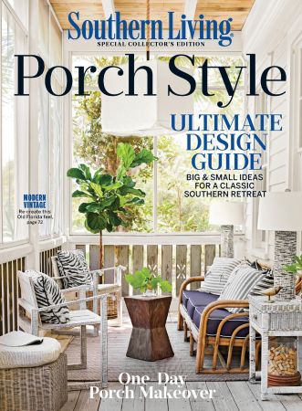 Southern Living Porch Style   2020