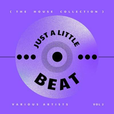 VA   Just A Little Beat (The House Collection) Vol. 2 (2021)