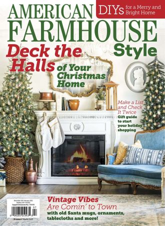 American Farmhouse Style   December 2021 /January 2022