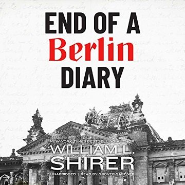 End of a Berlin Diary [Audiobook]