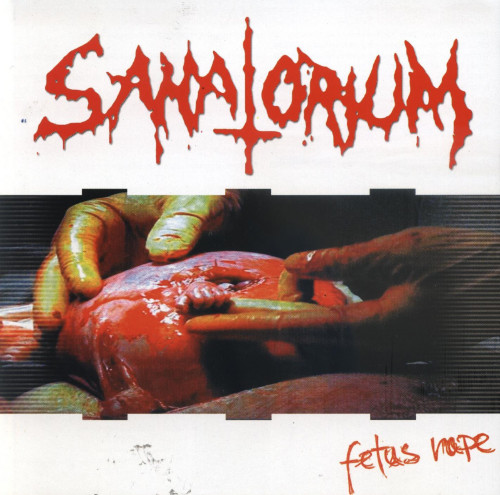 Sanatorium (Svk) - Fetus Rape (EP) 2003