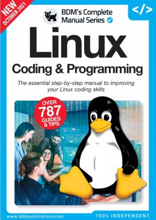 The Complete Linux Coding & Programming Manual   11th Edition, 2021