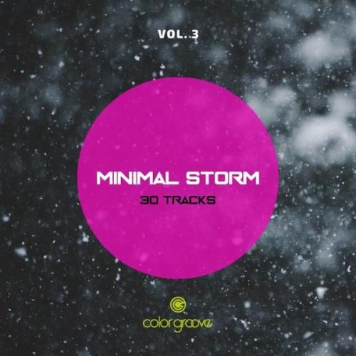 VA - Minimal Storm, Vol. 3 (30 Tracks) (2021) (MP3)
