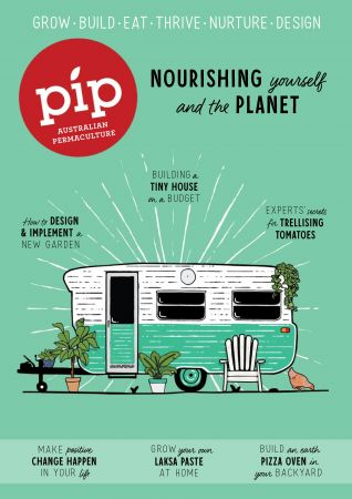Pip Permaculture Magazine   November 2021/january 2022