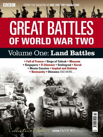BBC History: Great Battles of World War Two   Volume One: Land Battles   2020