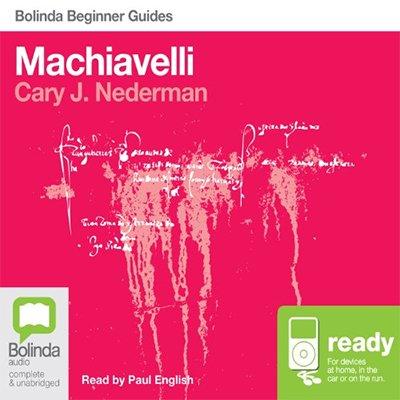 Machiavelli: Bolinda Beginner Guides (Audiobook)