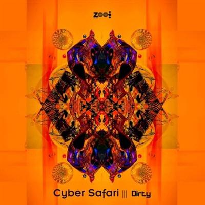 Cyber Safari   Dirty (Single) (2021)