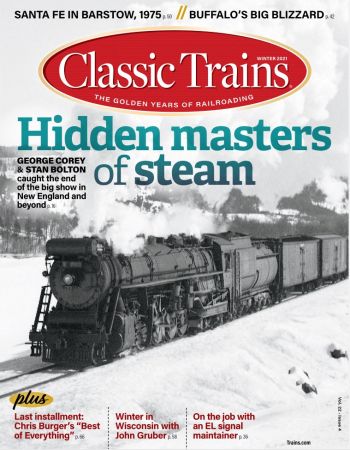 Classic Trains   Vol 22 , Issue 4, 2021