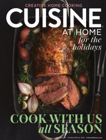 Cuisine at Home   Issue 149, Holiday/Winter 2021