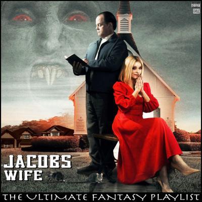 VA   Jacobs Wife The Ultimate Fantasy Playlist (2021)