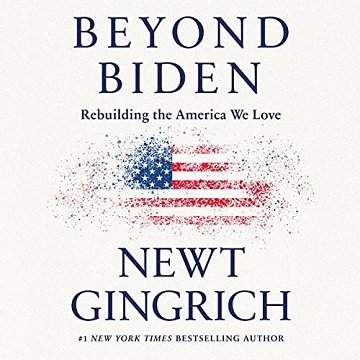 Beyond Biden: Rebuilding the America We Love [Audiobook]