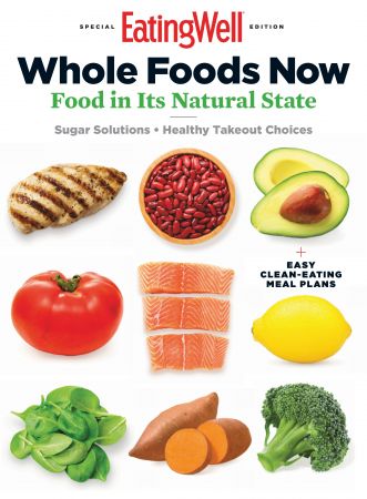 EatingWell Whole Foods Now   2020