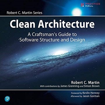 Clean Architecture: A Craftsman's Guide to Software Structure and Design [Audiobook]