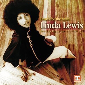 Linda Lewis   Reach For The Truth   Best Of The Reprise Years 1971 1974 (2007) MP3