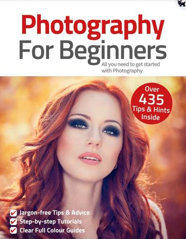 Photography for Beginners   8th Edition, 2021