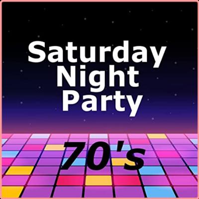 Various Artists   Saturday Night Party 70's (2021) Mp3 320kbps
