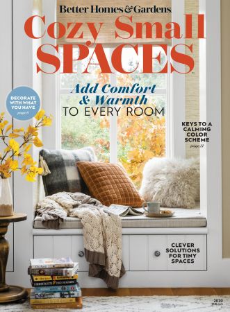 Better Homes & Gardens: Cozy Small Spaces - 2020