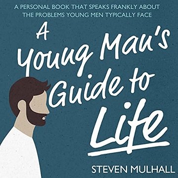 A Young Man's Guide to Life [Audiobook]