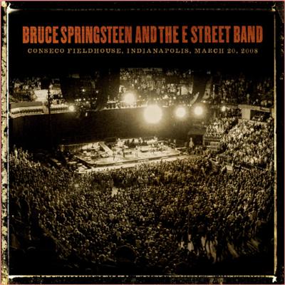 Bruce Springsteen & The E Street Band   Conseco Fieldhouse, Indianapolis, March 20,2008 (2021) Mp...