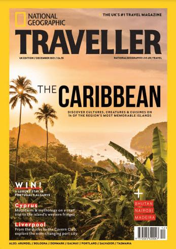 National Geographic Traveller UK   December 2021