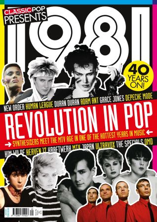 Classic Pop Presents   The Year 1981 Revolution In Pop   2021