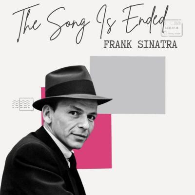 Frank Sinatra   The Song Is Ended   Frank Sinatra (2021)