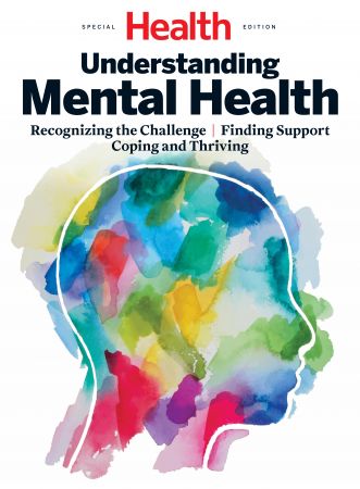 Health Special Edition: Understanding Mental Health   2021