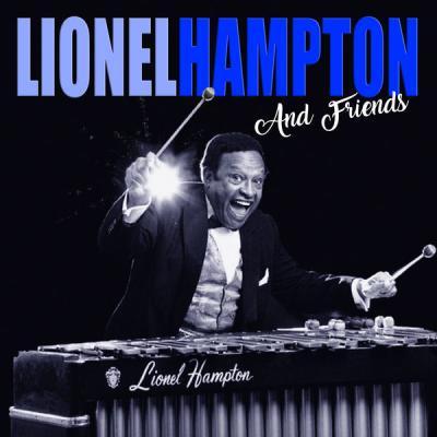 VA   Lionel Hampton And Friends (2021)