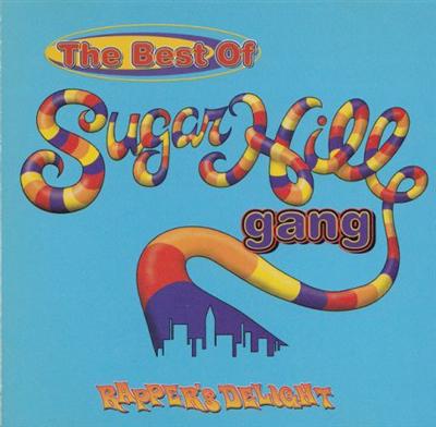 Sugarhill Gang - The Best Of Sugarhill Gang (1996)