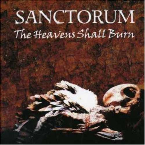 Sanctorum - The Heavens Shall Burn (2006)