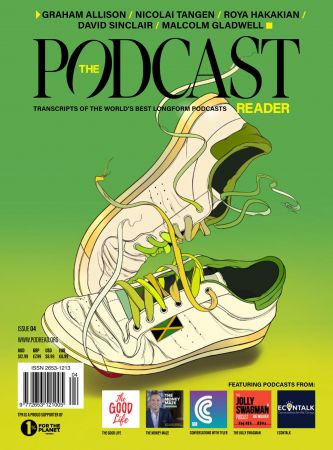 The Podcast Reader   Issue 04, 2021