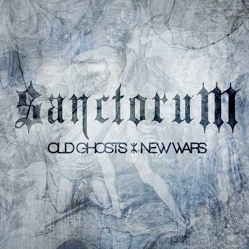 Sanctorum - Old Ghosts / New Wars (2014)
