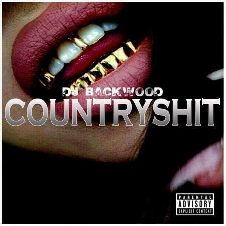 DJ Backwood - Country Shit (2021)