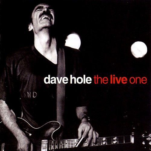 Dave Hole - The Live One (2003)