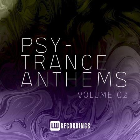 Psy-Trance Anthems, Vol. 02 (2021)