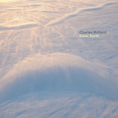 Charles Richard - Sonic Earth (2021)