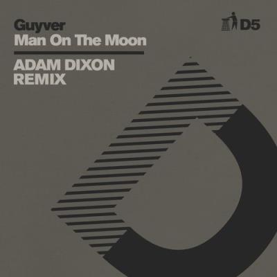 VA - Guyver - Man On The Moon (Adam Dixon Remix) - D5 (2021) (MP3)