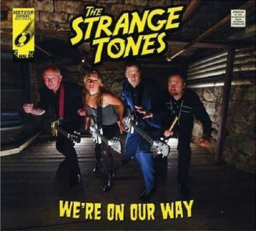 The Strange Tones - We're On Our Way 2007