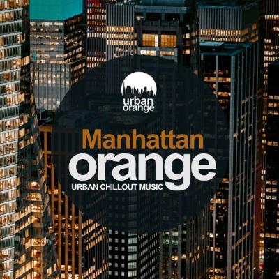 VA - Manhattan Orange: Urban Chillout Music (2021) (MP3)
