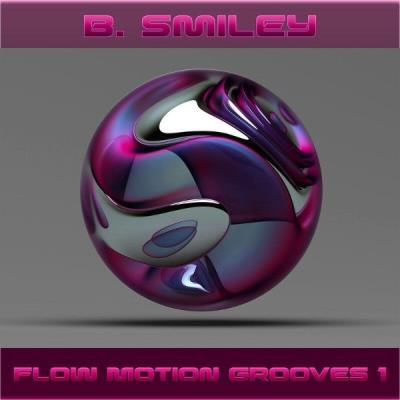 VA - B. Smiley - Flow Motion Grooves 1 (2021) (MP3)