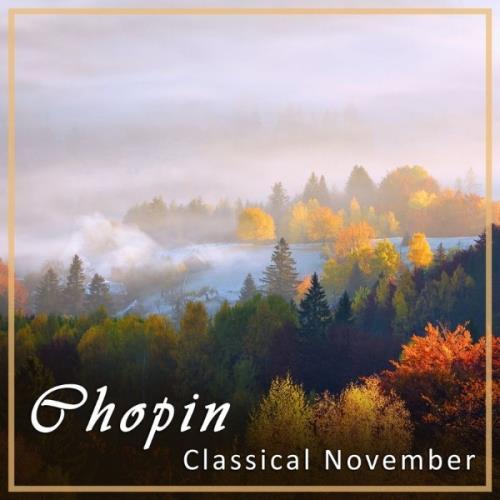 VA - Chopin: Classical November (2021) (MP3)