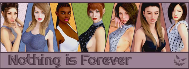 Nothing is Forever v. 0.7.0 Win by Mrsilverlust Porn Game