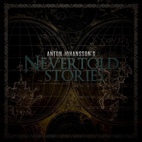 Anton Johansson - Nevertold Stories (2021)