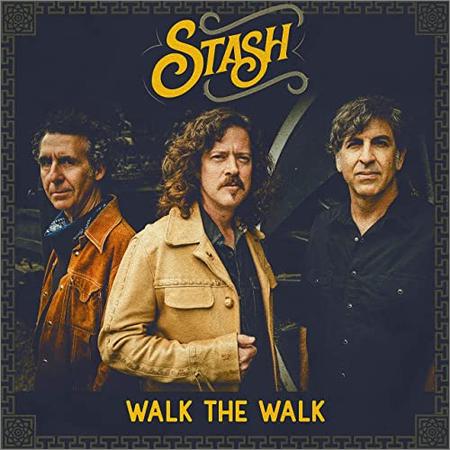 Stash - Walk The Walk (2021)