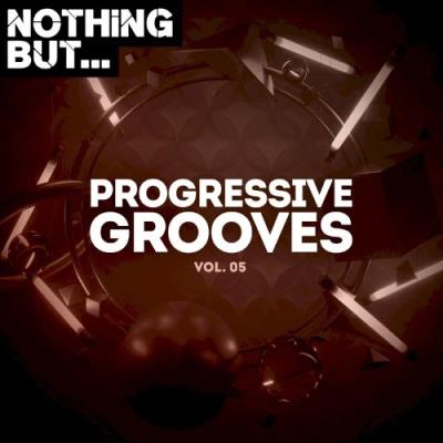 VA - Nothing But... Progressive Grooves, Vol. 05 (2021) (MP3)